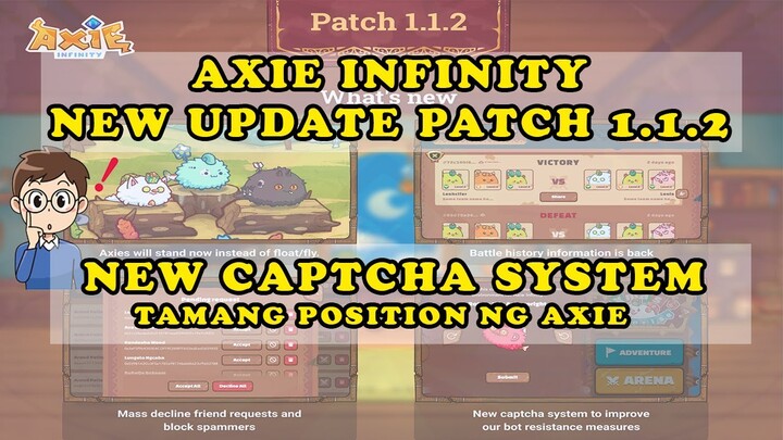 NEW UPDATE PATCH 1.1.2 | NEW CAPTCHA SYSTEM | PAANO ANG TAMANG POSITION NG AXIE PARA HINDI KA MALOCK