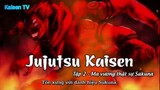 Jujutsu Kaisen Tập 2 - Ma vương thật sự Sakuna
