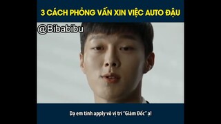 03 CÁCH XIN VIỆC AUTO ĐẬU #funny