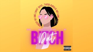 Raf Davis, TRYX, Ramleb, Do$age – Dat Bitch (Prod. Do$age) (Official Lyric Video)