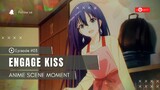 Memories Ayano ( Ep 4 Engage Kiss) - Anime Scene Moment