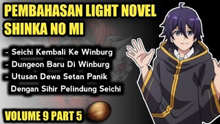 UTUSAN DEWA SETAN PANIK KARNA SEICHII - LN SHINKA NO MI VOL 9 PART 5