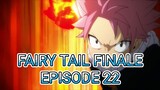 Fairy Tail Finale Episode 22