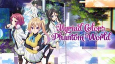 Musaigen No Phantom World: -episode-3