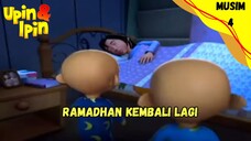 UPIN & IPIN MUSIM 4 | RAMADHAN KEMBALI LAGI
