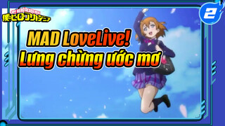 [LoveLive!] Lưng chừng ước mơ_2