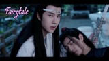 I'm In Love With A Fairytale - (The Untamed 陈情令) FMV