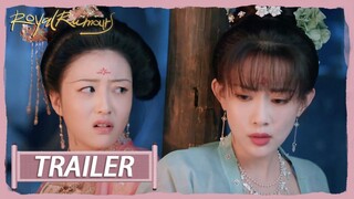 Trailer EP11 | Hua Liuli and Princess Jiamin disappeared together! | Royal Rumours | 花琉璃轶闻 | ENG SUB