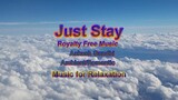 Just Stay_ Music for Relaxation