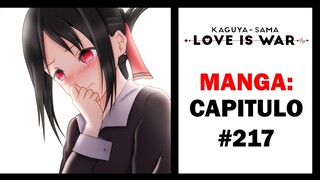 Kaguya-Sama Manga Capitulo #217 | [Kaguya Exagera Mucho]