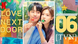 🇰🇷EP6 Love Next Door (2024) [TVN]