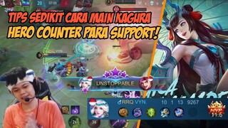 TIPS DIKIT MAIN KAGURA. HERO COUNTER PARA SUPPORT!!