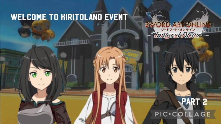 Sword Art Online Integral Factor: Welcome to Kiritoland Event Part 2
