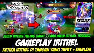 TUTORIAL IRITHEL TERBARU❗CARA MAIN IRITHEL + BUILD IRITHEL PALING SAKIT❗GAMEPLAY IRITHEL ZODIAC SKIN