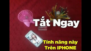 Tính năng bí mật trên IPHONE Bạn hãy tắt ngay!!!