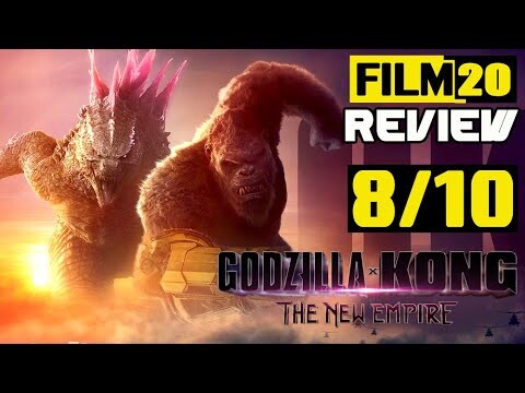 รีวิว Godzilla x Kong: The New Empire ก็อดซิลล่าปะทะคอง 2 อาณาจักรใหม่ | Film20 Review
