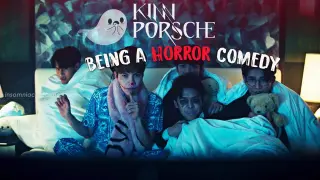 KinnPorsche The Series being a horror comedy for more than 4 minutes