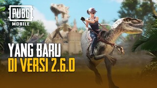 PUBG MOBILE | Yang baru di versi 2.6.0