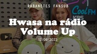 Hwasa na rádio Volume Up com a DJ Wheein | Legendado / PT BR