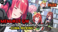 Apakah Gotoubun Special Bagus ???