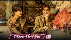 I Know I Love you Ep 08 Sub Indo