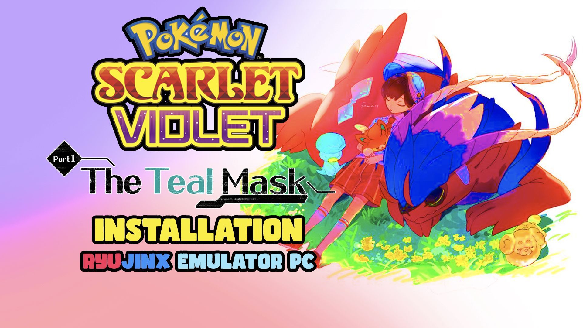 How to Play Pokémon Scarlet & Violet on PC - Ryujinx Switch