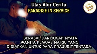 Kisah Nyata ! Kamp Tentara Tempatnya 3na 3na - Alur Cerita Film PARADISE IN SERVICE