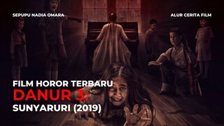 DANUR 3: SUNYARURI | TEROR HANTU BONEKA HUJAN