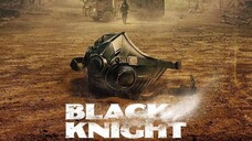 Black Knight Episode 2