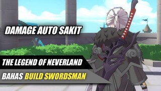 Bahas Build Swordsman - The Legend Of Neverland