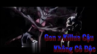 Gon x Killua Cậu Không Cô Độc