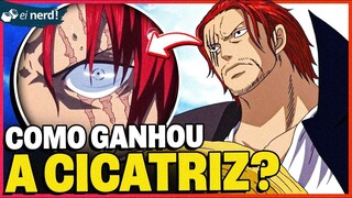 POR QUE O SHANKS TEM UMA CICATRIZ NO ROSTO? [One Piece]
