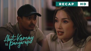 Abot Kamay Na Pangarap: The doctor and her criminal suitor! (Weekly Recap HD)