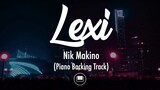 Lexi - Nik Makino (Piano Backing Track)