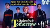 Tomorrow Netflix kdrama Episode 9 in Hindi dubbed | korean drama explained in hindi