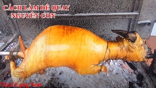 Cao Thủ Bật Mí Cách Làm Dê Quay Nguyên Con Từ A Đến Z Vàng Ươm Da Giòn Như Bánh Đa I Thai Lạng Sơn