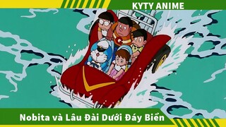 Review Phim Doraemon Nobita và lâu đài dưới đáy biển ,Review Phim Hoạt Hình Doremon , Kyty Anime