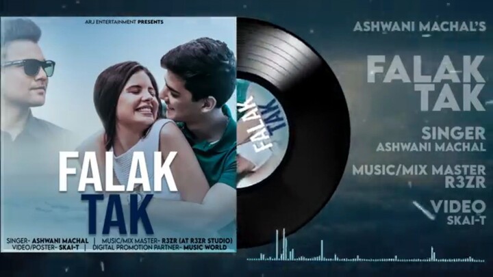 Falak Tak cal sath mere - ❤️ song