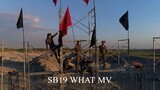 SB19 'What_' Official MV