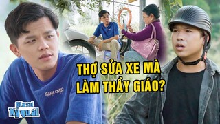 Chê Thầy Giáo Làm NGHỀ DƠ BẨN, Hai Mẹ Con TÁI MẶT Vì Tin Lầm "CƯỚP CẠN" | Gia Sư Kỳ Quái #123