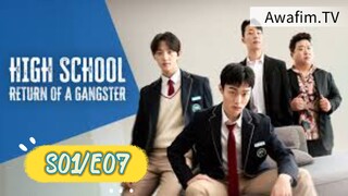 High School Return of a Gangster S01E07 (Awafim.tv)