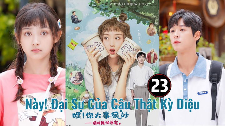 Này! Đại Sự Của Cậu Thật Kỳ Diệu S1E23