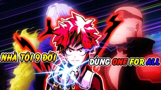 9 Thế Hệ Sử Dụng Sức Mạnh Của One For All|Deku Sẽ Là Người Cuối Cùng Trong My Hero Academia