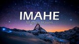 Imahe - Magnus Haven (Lyric by Mojojow Music)