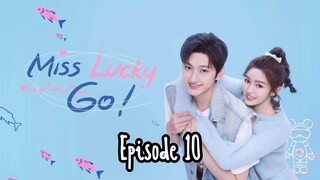 [Sub Indo] Miss Lucky Go E10 (2023)