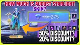 How Much Is August 2021 Starlight Skin? 50% Discount Again or 20% Discount Only? WATCH NOW | MLBB