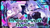 Preserved Roses-SUZUNA NAGIHARA×AKANE KANZAKI Cover-Lyrics/AMV/MAD
