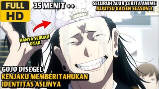 Seluruh Alur Cerita Anime Jujutsu Kaisen Season 2 - Part 2