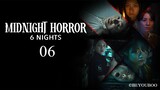 🇰🇷 Midnight Horror: Six Nights Episode 6 (Eng Subs HD)