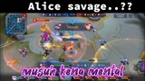 Cara Alice Mendapatkan Savage ?!!
